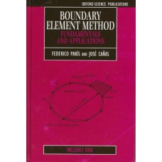 BOUNDARY ELEMENT METHOD FUNDAMENTALS AND APPLICATIONS