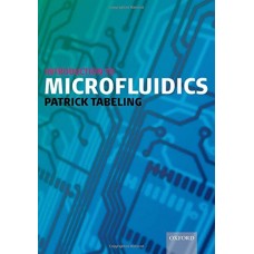 INTRODUCTION TO MICROFLUIDICS