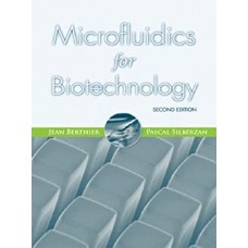 MICROFLUIDICS FOR BIOTECHNOLOGY