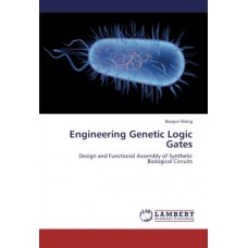 ENGINEERING GENETIC LOGIC GATES