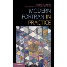 Modern Fortran in Practice