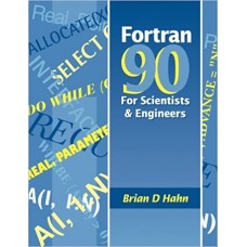 FORTRAN 90 FOR SCIENTISTS & ENGINEERS