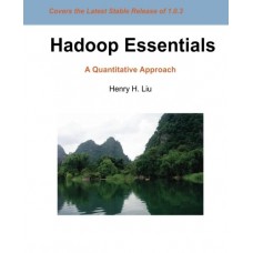 Hadoop Essentials: A Quantitative Approach