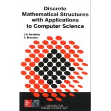 DISCRETE MATHEMATICAL STRUCTURES WITH APPLICATION TO COMPUTER SCIENCE