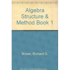 ALGEBRA STRUCTURE & METHOD BOOK 1