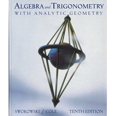 ALGEBRA & TRIGONOMETRY WITH ANALYTIC GEOMETRY