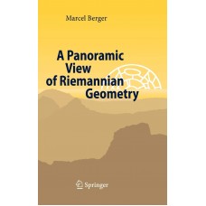 A PANORMIC VIEW OF RIEMANNIAN GEOMETRY