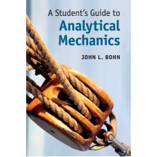 A STUDENT'S GUIDE TO ANALYTIC MECHANICS