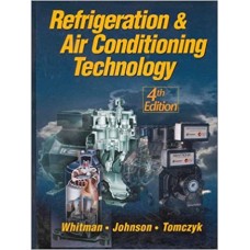 Refrigeration and Air Conditioning TECHNOLOGY CONCEPTS PROCEDURES AND TROUBLESHOOTING TECHNIQUES