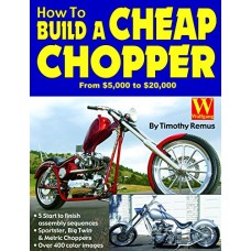 HOW TO BUILD A CHEAP CHOPPER