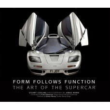 FORM FOLLOWS FUNCTION THE ART OF THE SUPER CAR