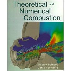 THEORETICAL AND NUMERICAL COMBUSTION