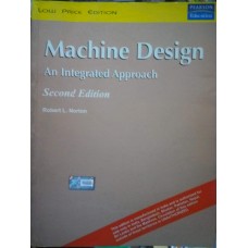MACHINE DESIGN : AN INTEGRATED APPROACH