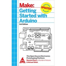 MAKE : GETTING STARTED WITH ARDUINO