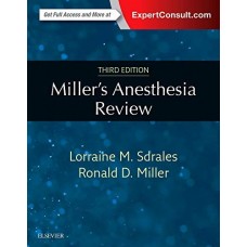 MILLER'S ANESTHESIA REVIEW