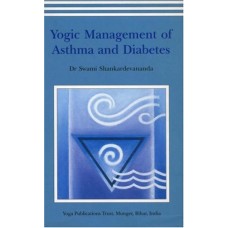 YOGIC MANAGEMENT OF ASTHMA & DIABETES