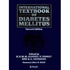 INTERNATIONAL TEXTBOOK OF DIABETES MELLITUS VOLUME 1 & 2