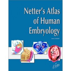 NETTER'S ATLAS OF HUMAN EMBRYOLOGY