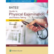 BATES' GUIDE TO PHYSICAL EXAMINATION & HISTORY TAKING