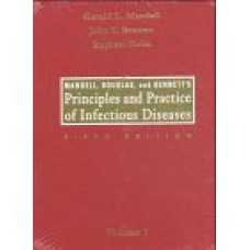 MANDELL, DOUGLAS & BENNETT'S PRINCIPLES & PRACTICES OF INFECTIOUS DISEASES