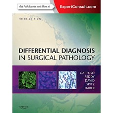 DIFFERENTIAL DIAGONOSIS IN SURGICAL PATHOLOGY