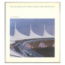THE SCIENCE OF STRUCTURES & MATERIALS