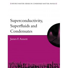 SUPERCONDUCTIVITY , SUPERFLUIDS  & CONDENSATES