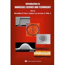 INTRODUCTION TO NANOSCALE SCIENCE & TECHNOLOGY