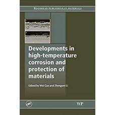 Developments in High Temperature Corrosion and Protection of Materials 