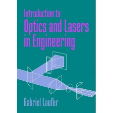 INTRODUCTION TO OPTICS & LASERS IN ENGINEERING