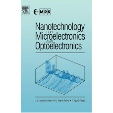 NANOTECHNOLOGY FOR MICROELECTRONICS & OPTOELECTRONICS