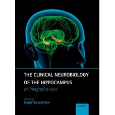 THE CLINICAL NEUROBIOLOGY OF HIPPOCAMPUS