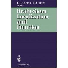 BRAIN - STEM LOCALIZATION & FUNCTION