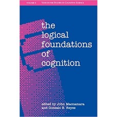 THE LOGICAL FOUNDATION OF COGNITION