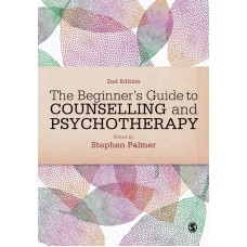 THE BEGINNER'S GUIDE TO COUNSELLING & PSYCHOTHERAPY