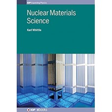 NUCLEAR MATERIALS SCIENCE