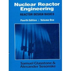 NUCLEAR REACTOR ENGINEERING VOLUME  1
