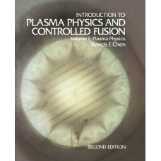 INTRODUCTION TO PLASMA PHYSICS & CONTROLLED FUSION