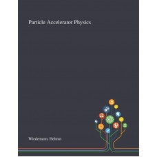 PARTICLE ACCELERATOR PHYSICS