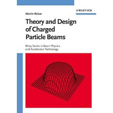 THEORY & DESIGN OF CHARGED PARTICLE BEAMS