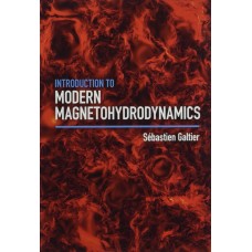 INTRODUCTION TO MODERN MAGNETOHYDRODYNAMICS