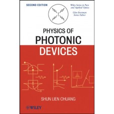 PHYSICS OF PHOTONIC DEVICES