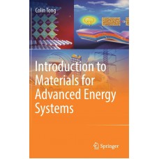 INTRODUCTION TO MATERIALS FOR ADVANCE ENERGY SYSTEMS