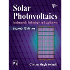 Solar Photovoltaics – Fundamentals, Technologies and Applications