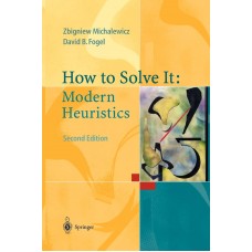 HOW TO SOLVE IT : MODERN HEURISTICS