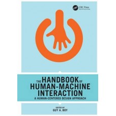 THE HANDBOOK OF HUMAN -  MACHINE INTERACTION