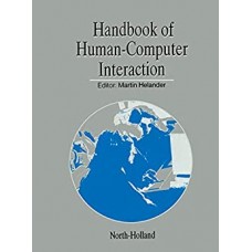  HANDBOOK OF HUMAN -  COMPUTER INTERACTION