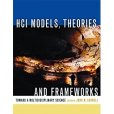 HCI  MODELS , THEORIES & FRAMEWORKS