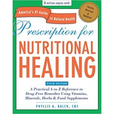 PRESCRIPTION FOR NUTRITIONAL HEALING