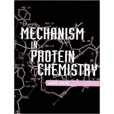 MECHANISM IN PROTEIN CHEMISTRY